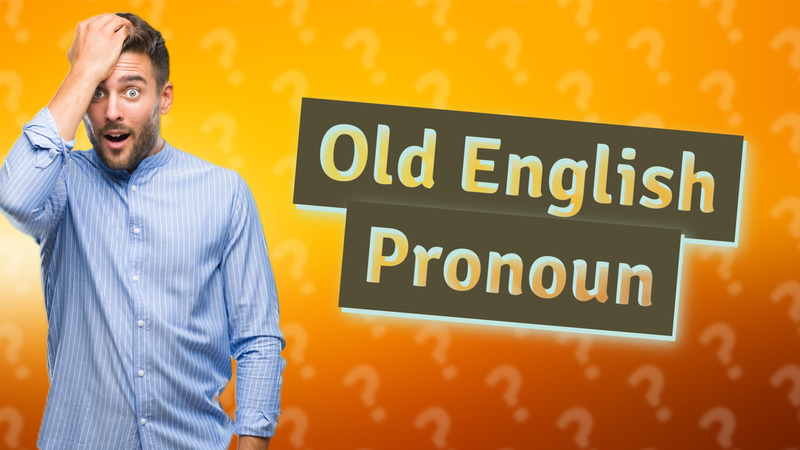 Old English Pronoun