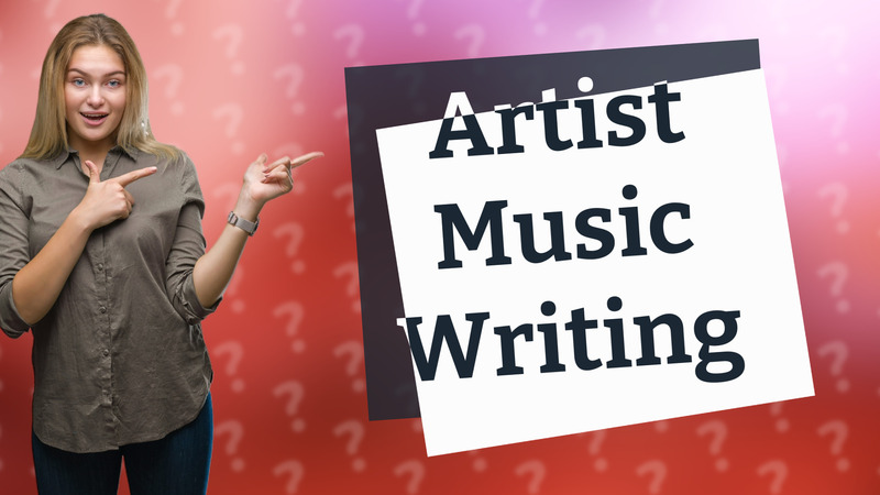 Artist Music Writing
