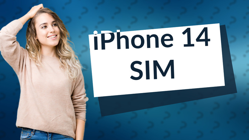 iPhone 14 SIM