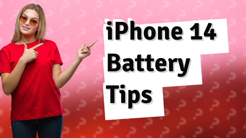 iPhone 14 Battery Tips
