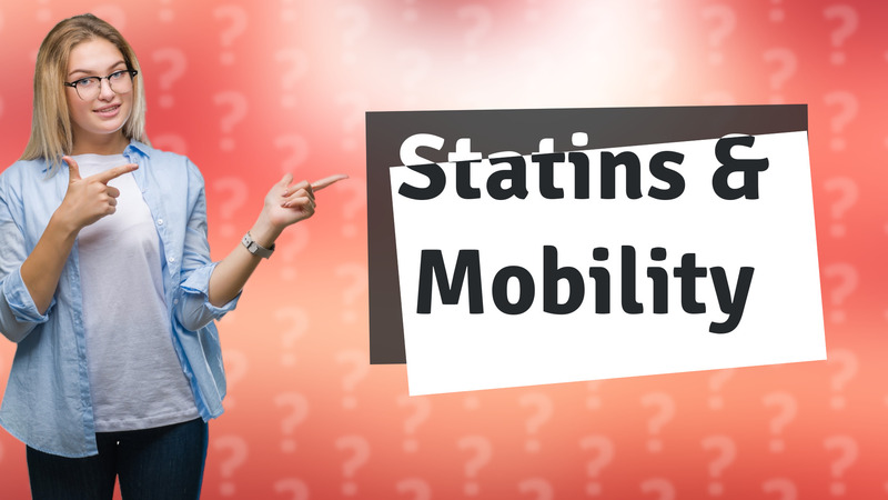 Statins & Mobility
