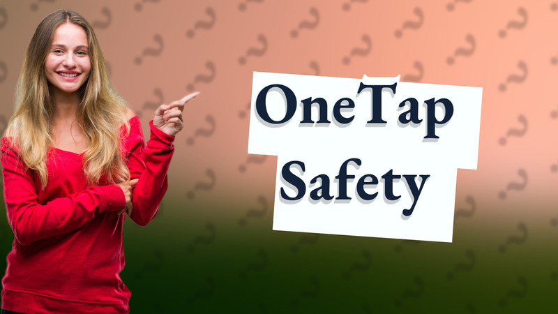 OneTap Safety