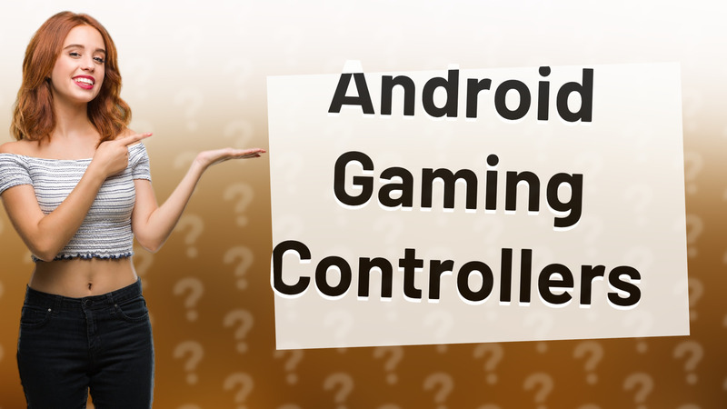 Android Gaming Controllers