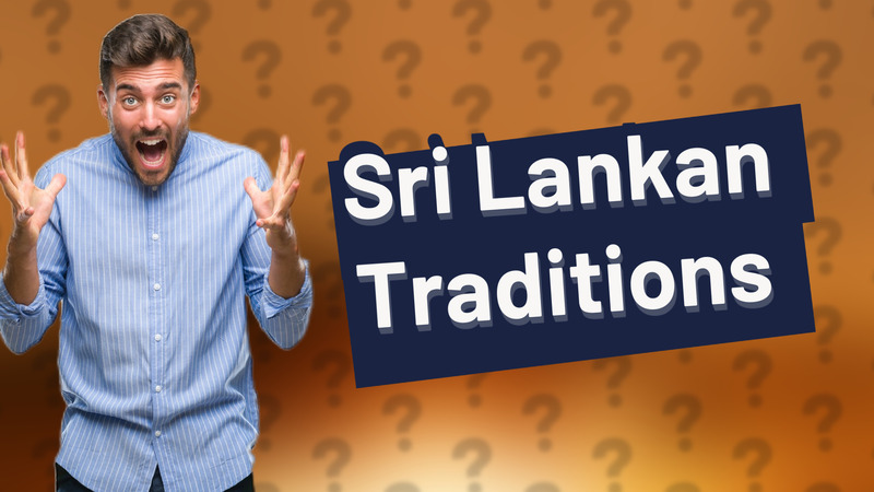 Sri Lankan Traditions