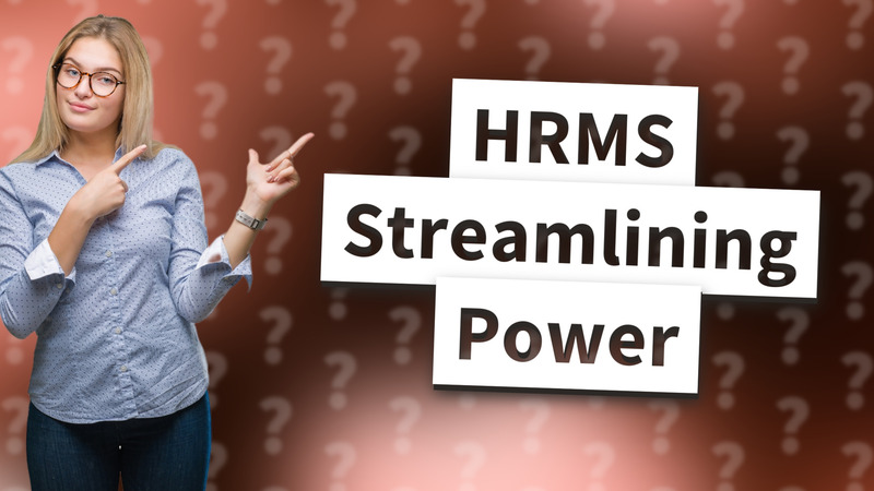 HRMS Streamlining Power