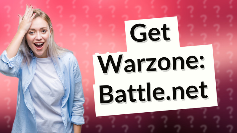 Get Warzone: Battle.net