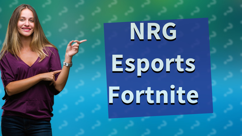 NRG Esports Fortnite
