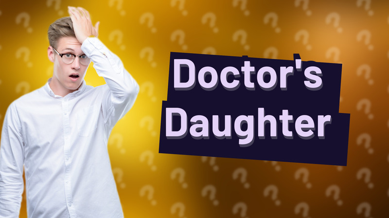 Doctor's Daughter