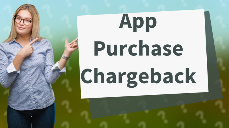 App Purchase Chargeback