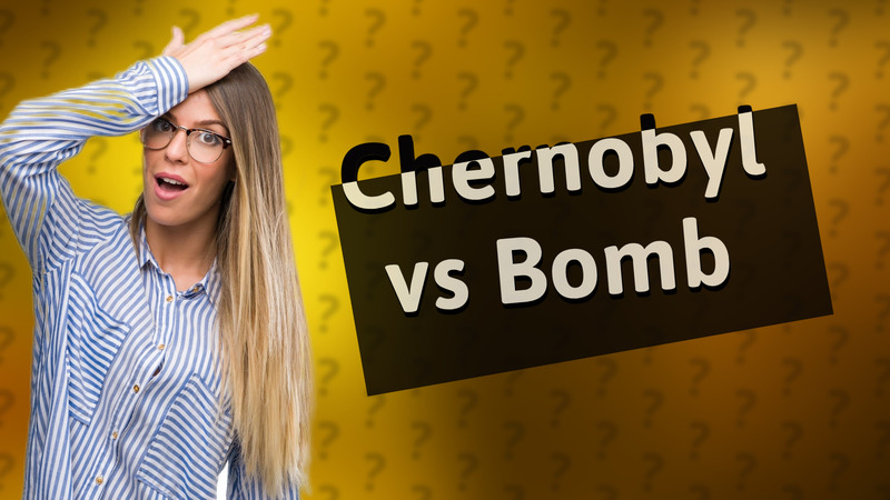 Chernobyl vs Bomb