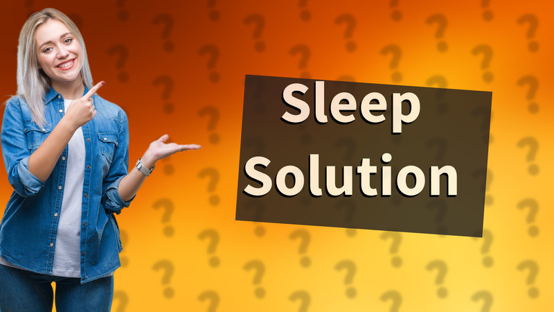 Sleep Solution