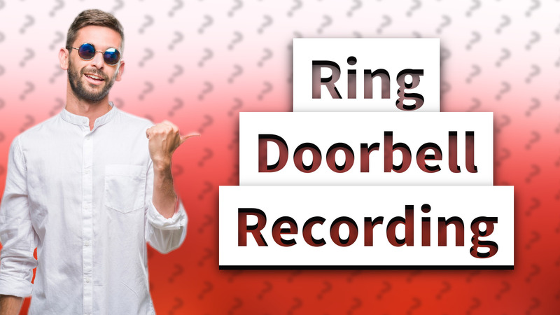 Ring Doorbell Recording