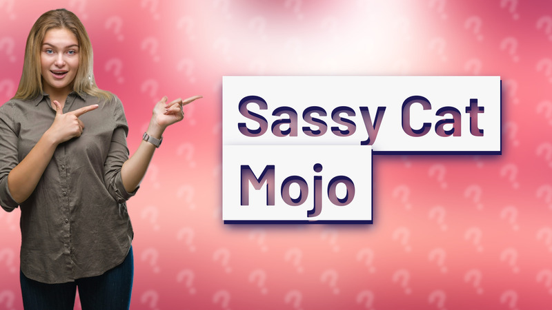 Sassy Cat Mojo
