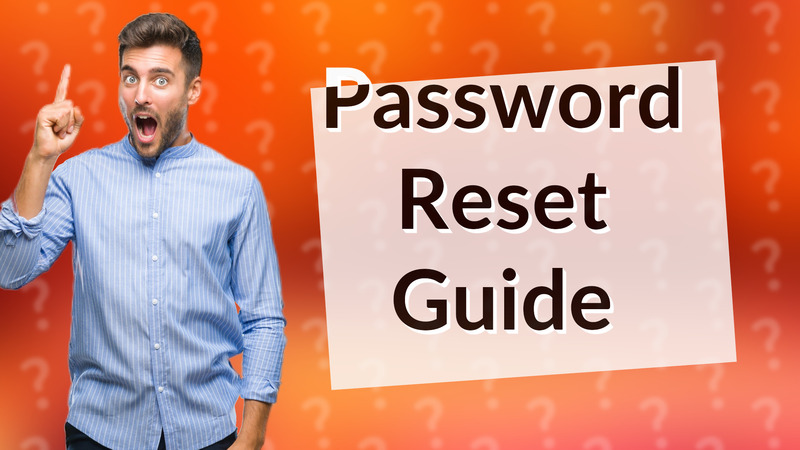 Password Reset Guide