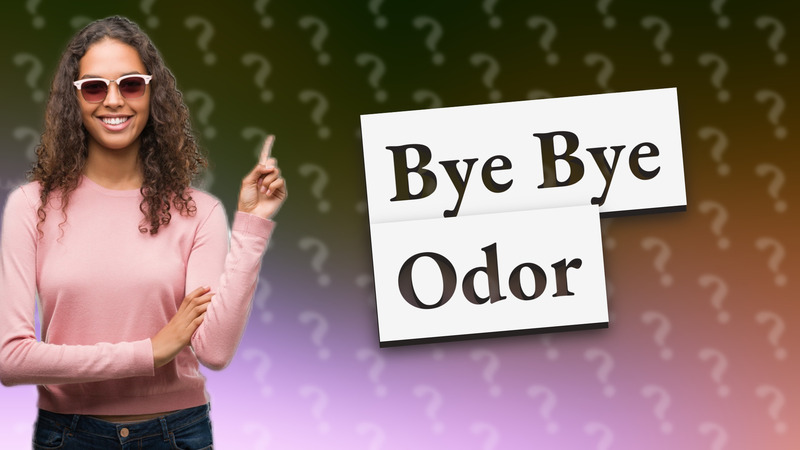 Bye Bye Odor
