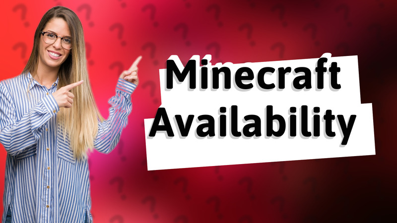 Minecraft Availability