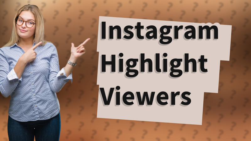 Instagram Highlight Viewers