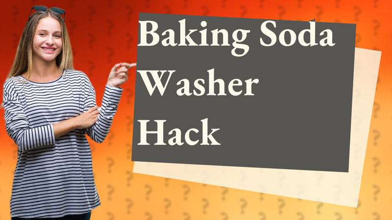 Baking Soda Washer Hack