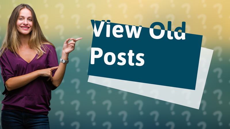 View Old Posts