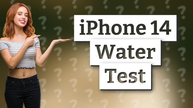 iPhone 14 Water Test