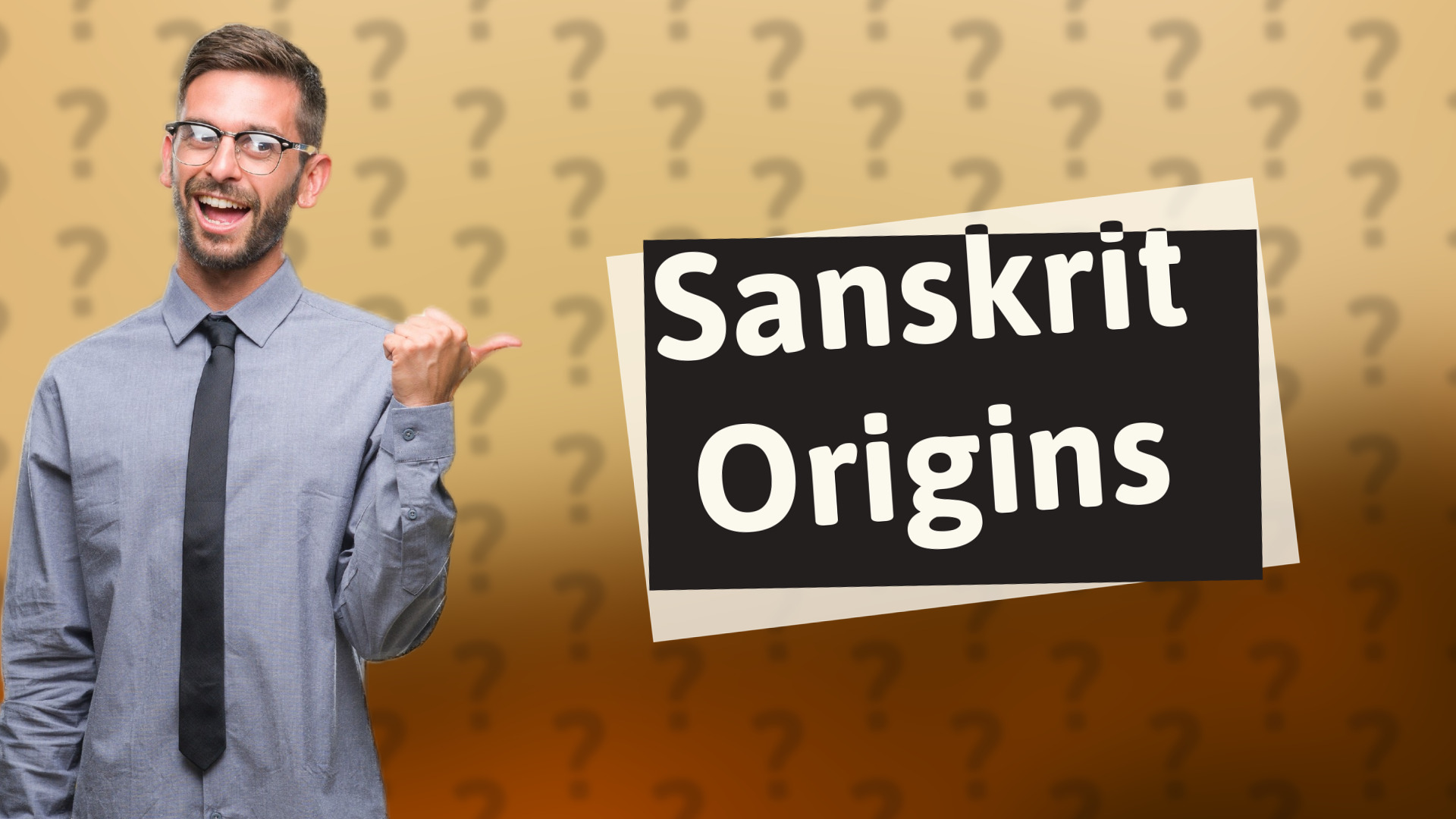 Sanskrit Origins