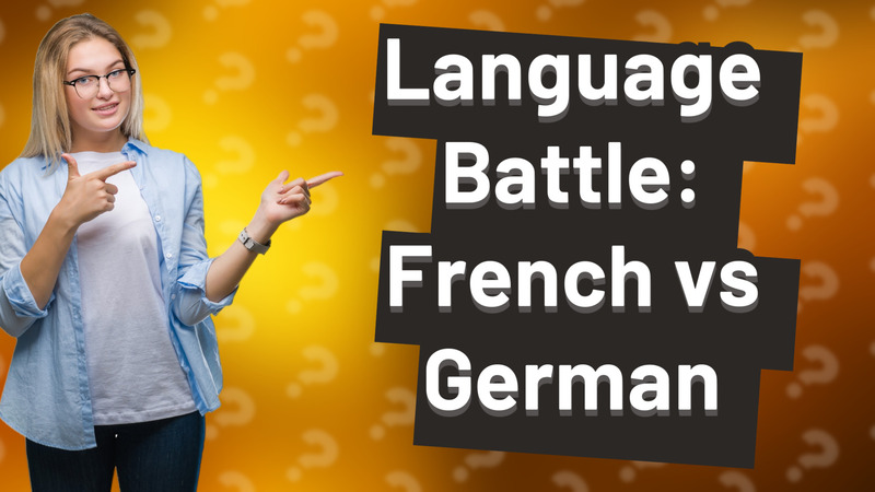 Language Battle: French vs German