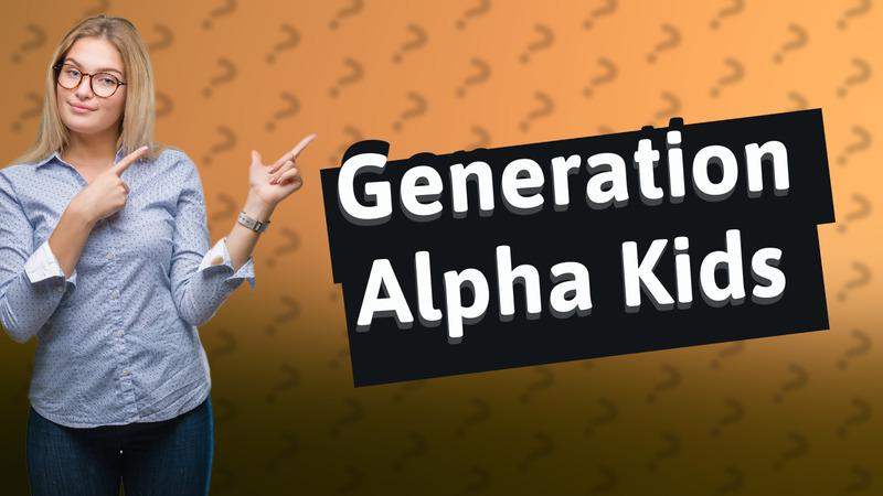 Generation Alpha Kids