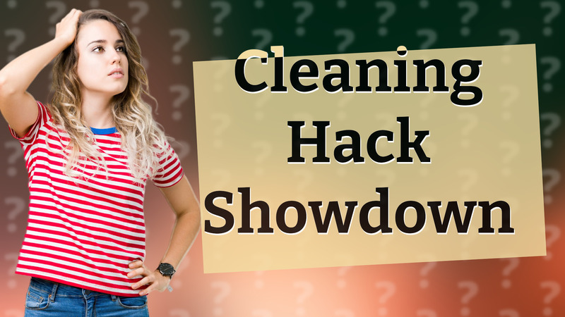 Cleaning Hack Showdown