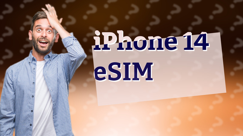 iPhone 14 eSIM