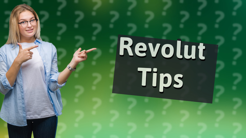 Revolut Tips