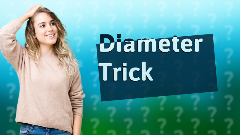 Diameter Trick