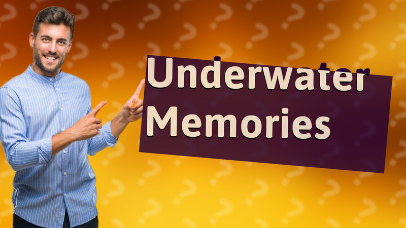 Underwater Memories
