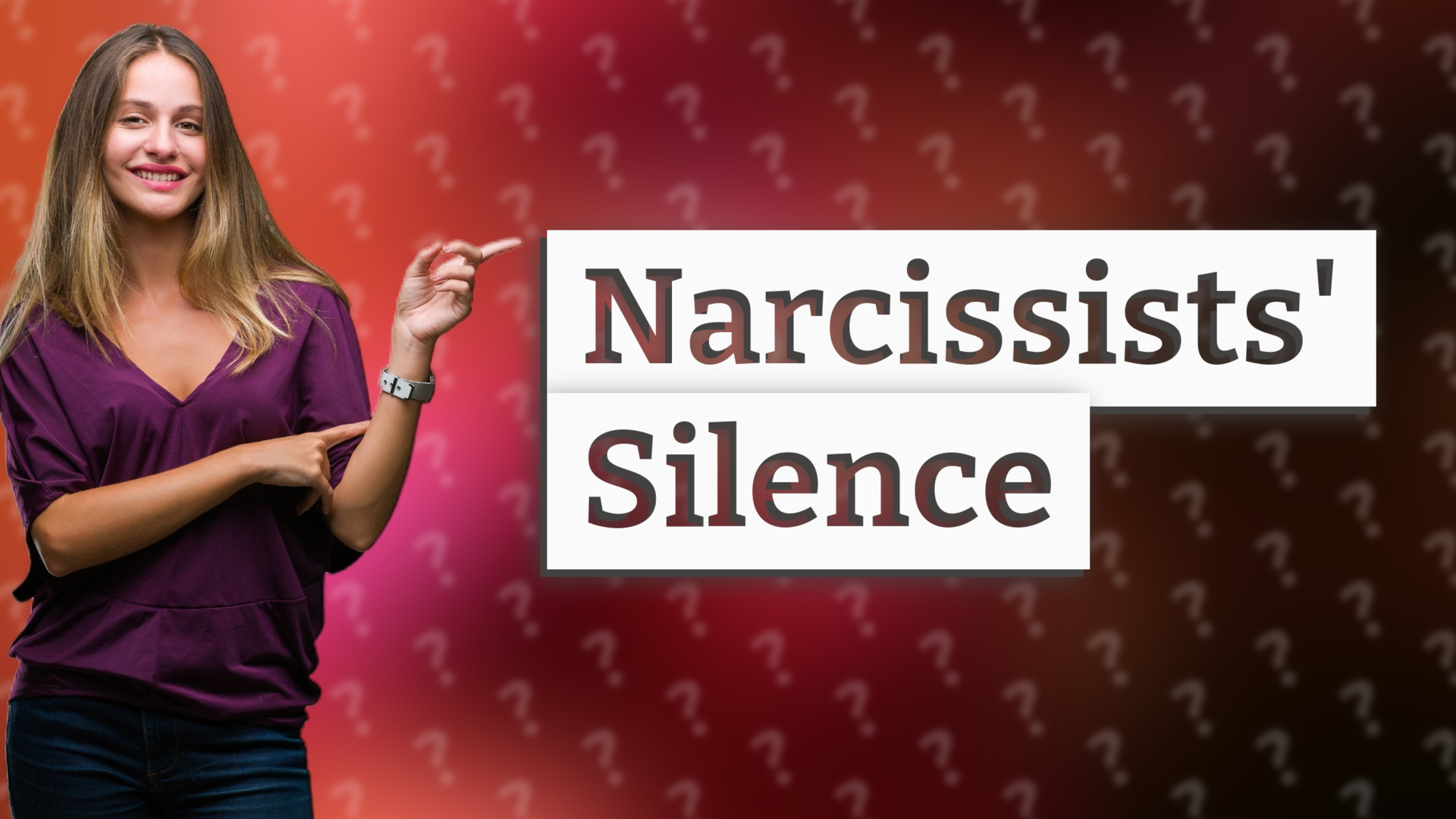 Narcissists' Silence
