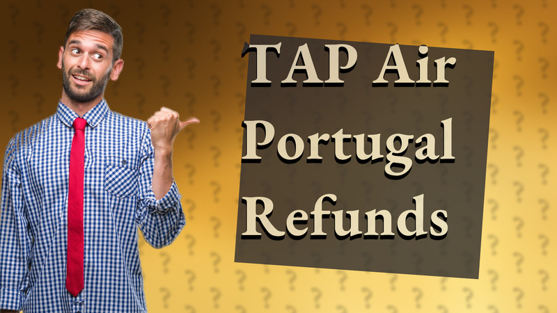 TAP Air Portugal Refunds