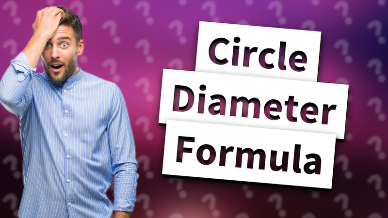 Circle Diameter Formula