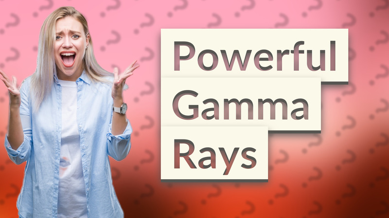Powerful Gamma Rays