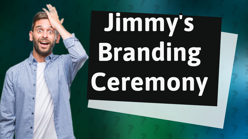Jimmy's Branding Ceremony
