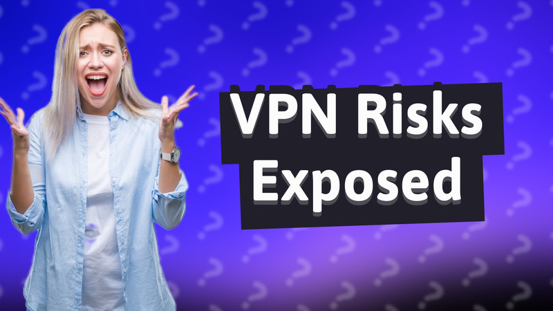 VPN Risks Exposed