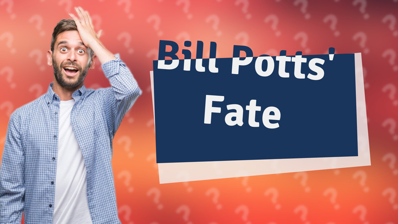 Bill Potts' Fate