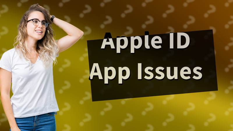 Apple ID App Issues