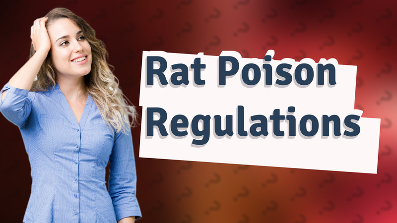 Rat Poison Regulations