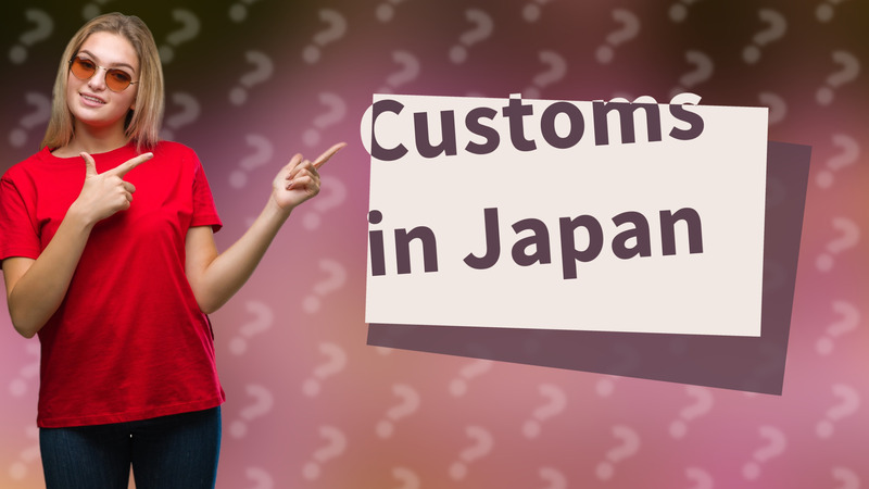 Customs in Japan