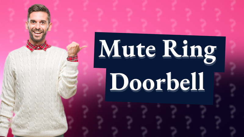 Mute Ring Doorbell