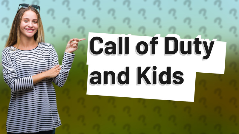 Call of Duty and Kids
