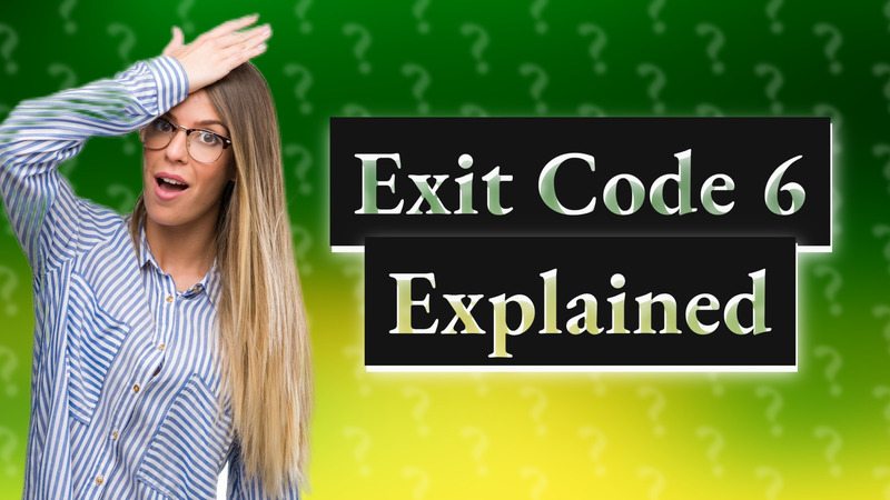 Exit Code 6 Explained