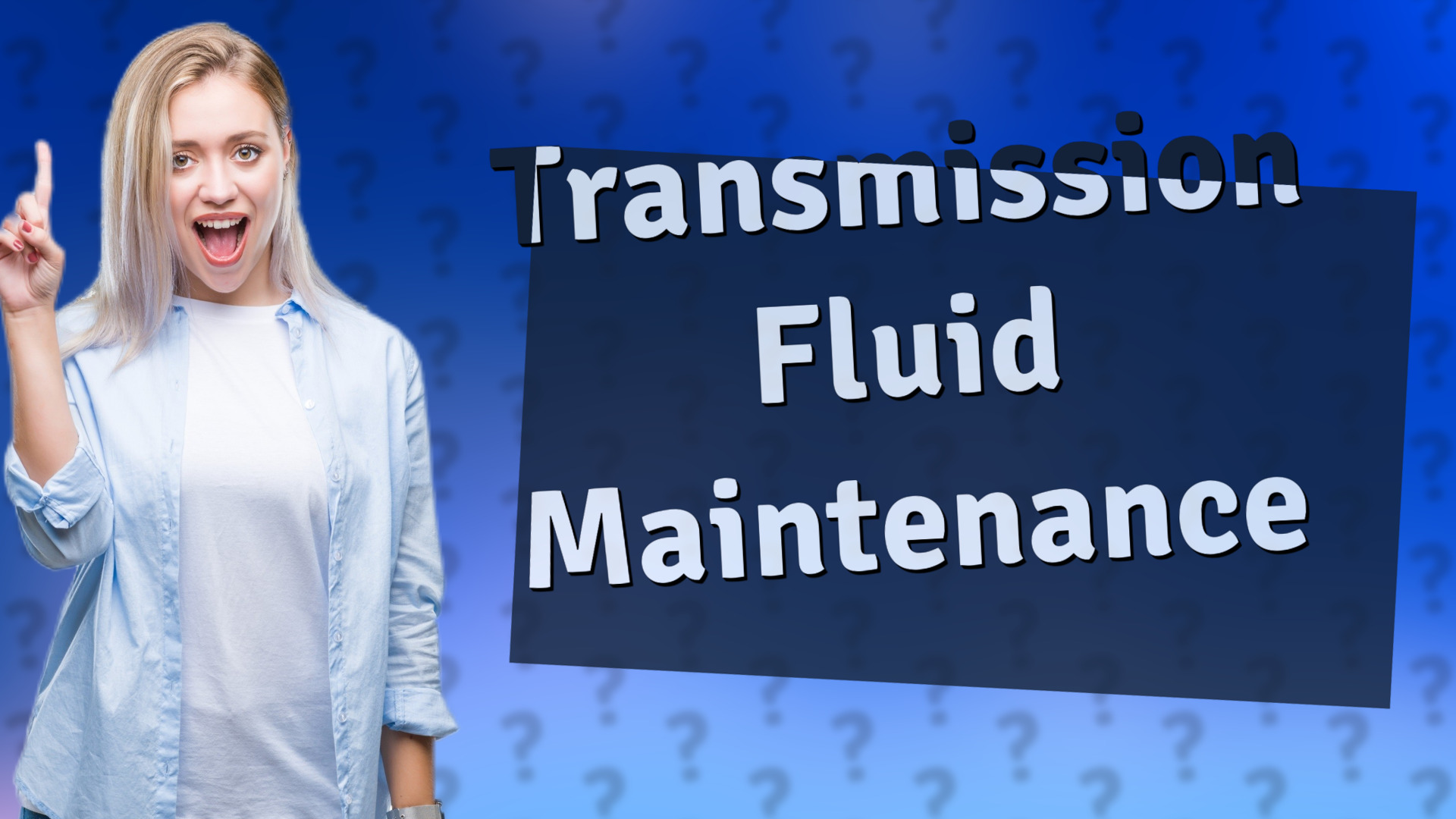Transmission Fluid Maintenance