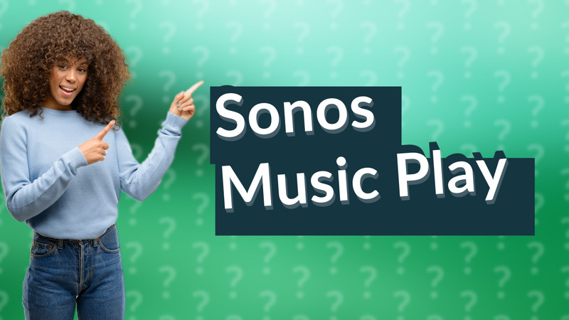 Sonos Music Play