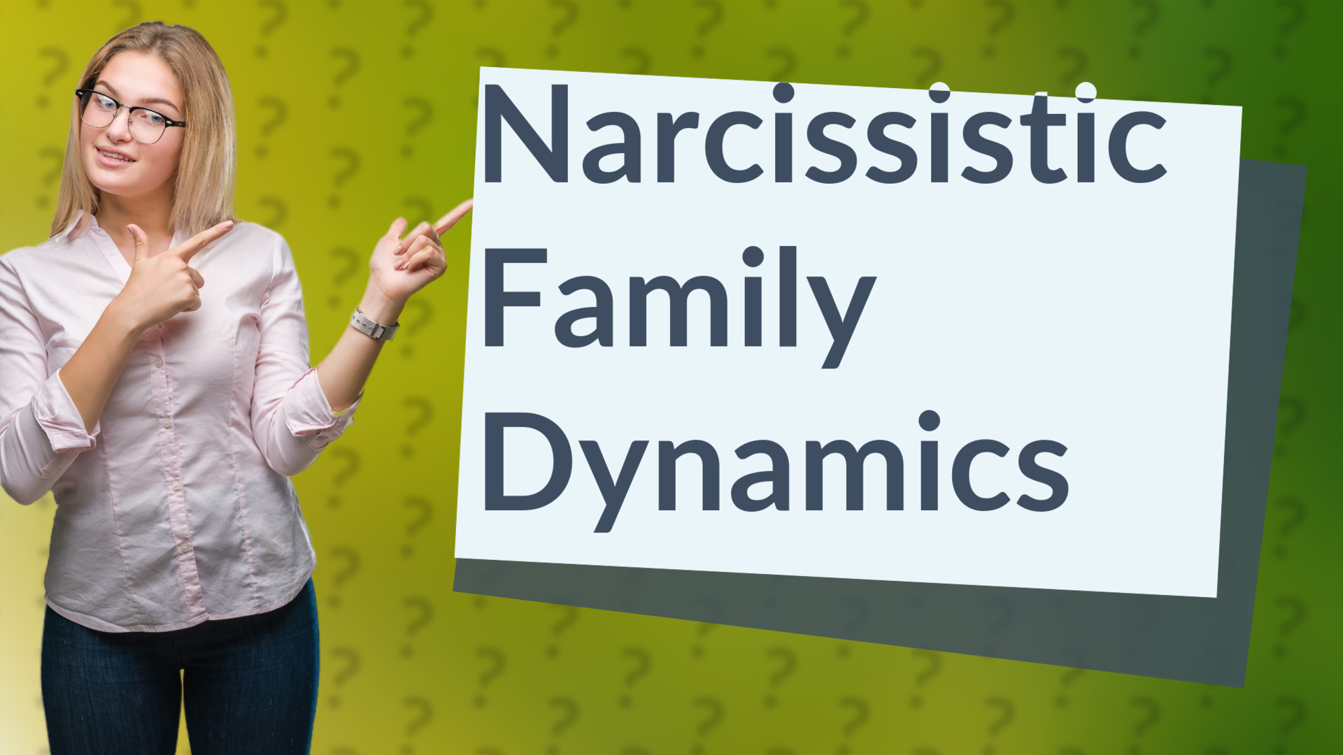 Narcissistic Family Dynamics