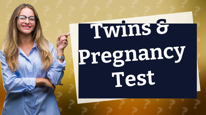 Twins & Pregnancy Test