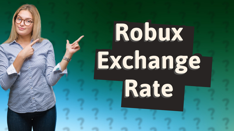 Robux Exchange Rate